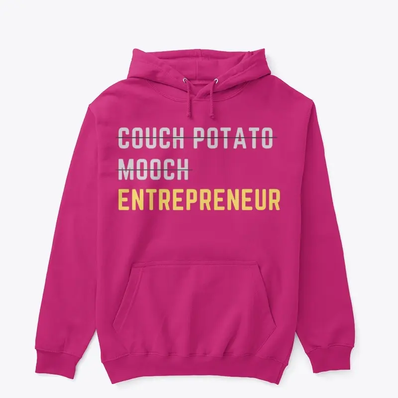 No Couch Potato, No Mooch, Entrepreneur