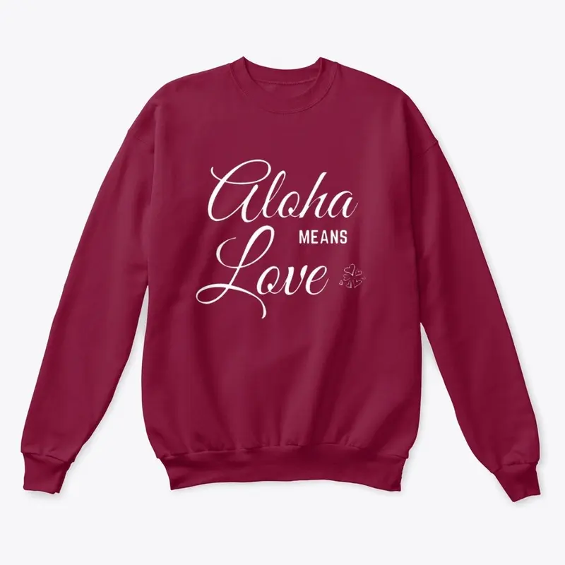 Aloha Means Love