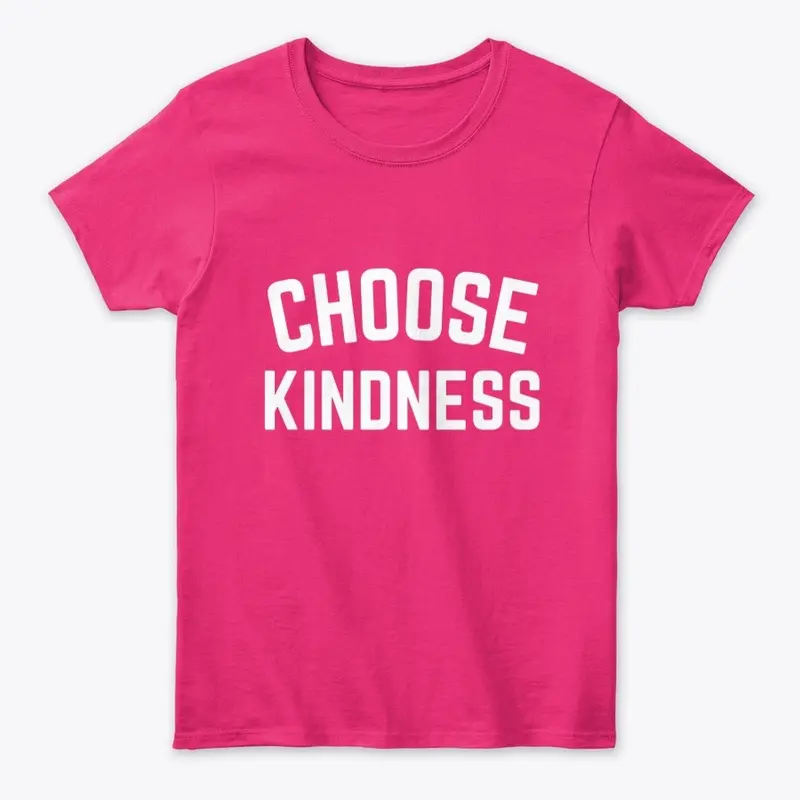 Choose Kindness