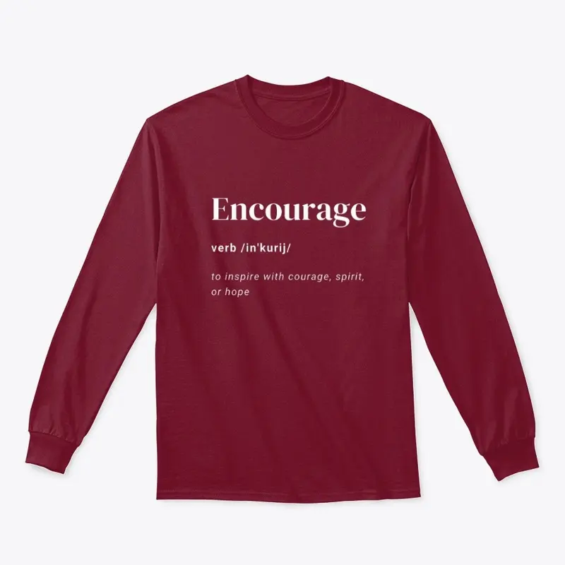 Definition of Encourage