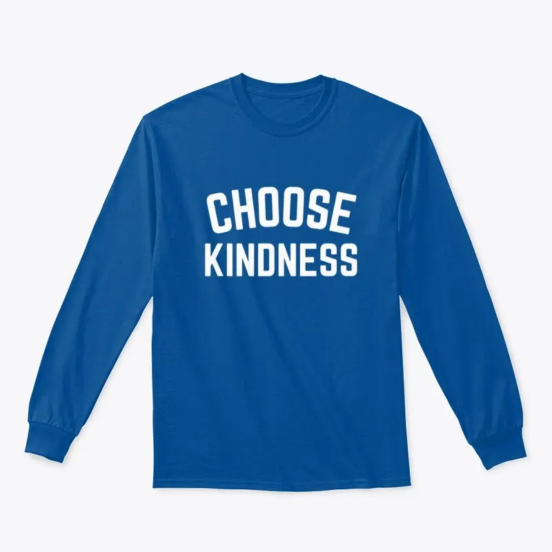 Choose Kindness